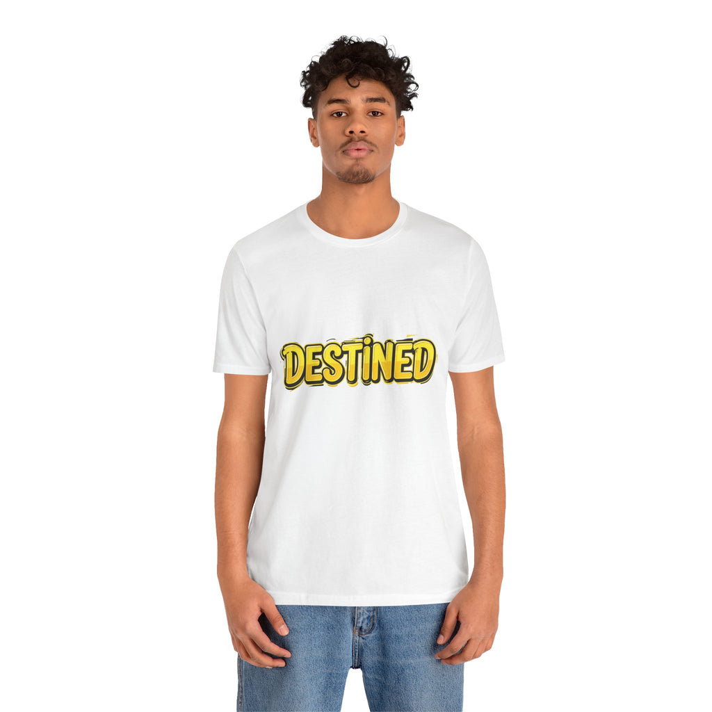 Unisex T-Shirt with logo "Destined"