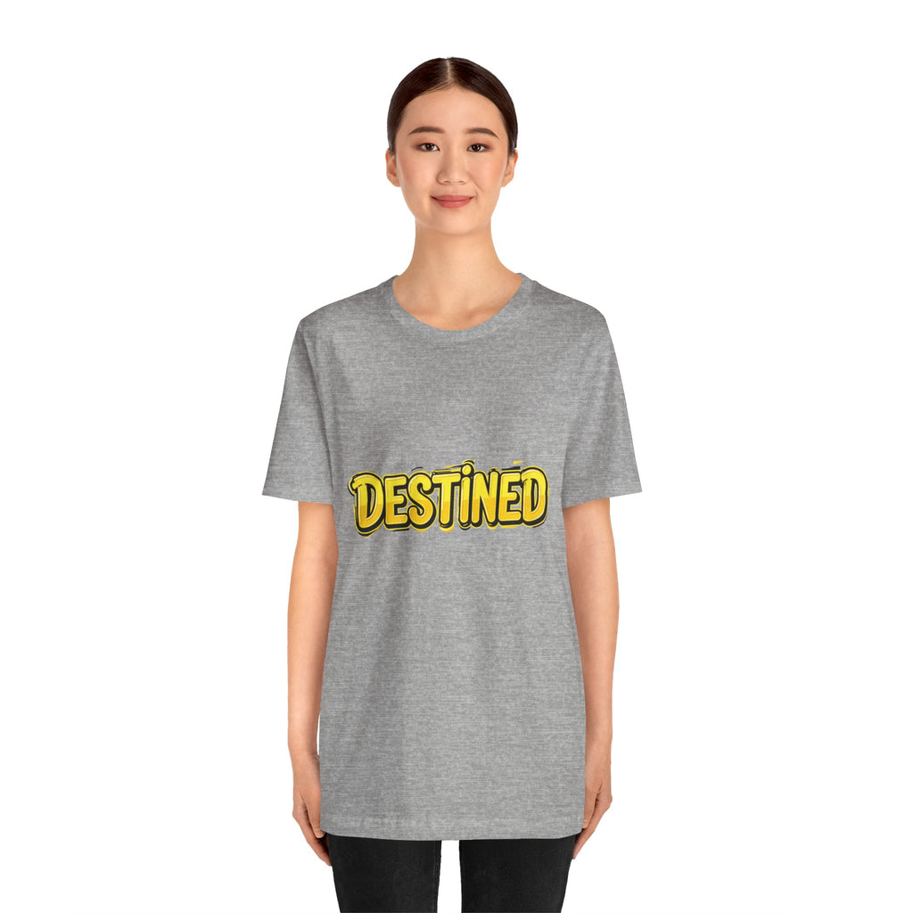 Unisex T-Shirt with logo "Destined"