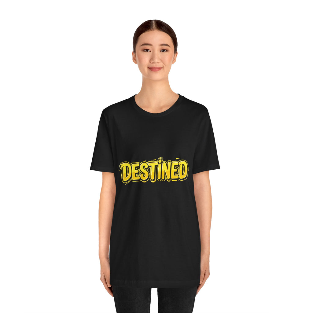 Unisex T-Shirt with logo "Destined"